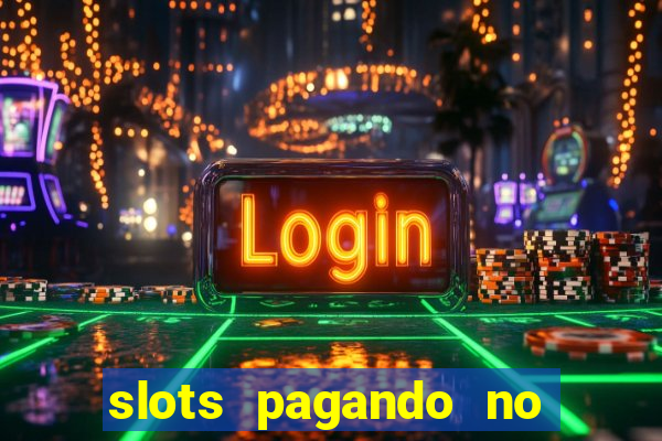 slots pagando no cadastro saque free